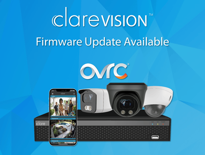 ClareVision July 2022 NVR Firmware Help Center Banner