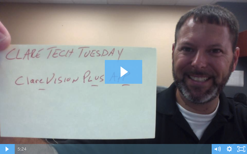 Clare Tech Tuesday: ClareVision Plus App