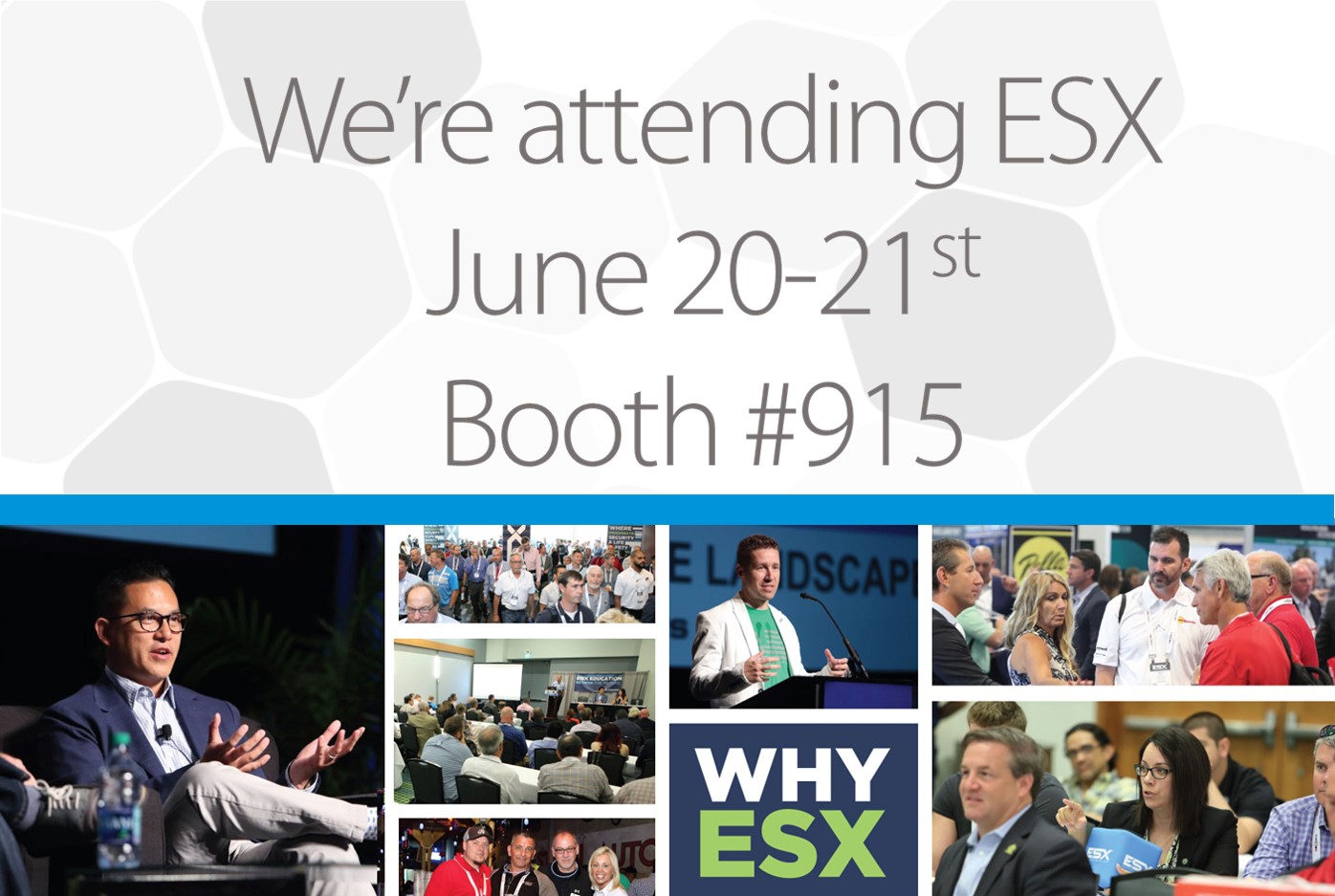 We'll Be Attending ESX!