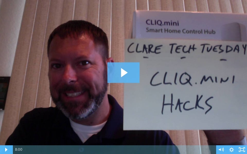 Clare Tech Tuesday: CLIQ.mini Hacks