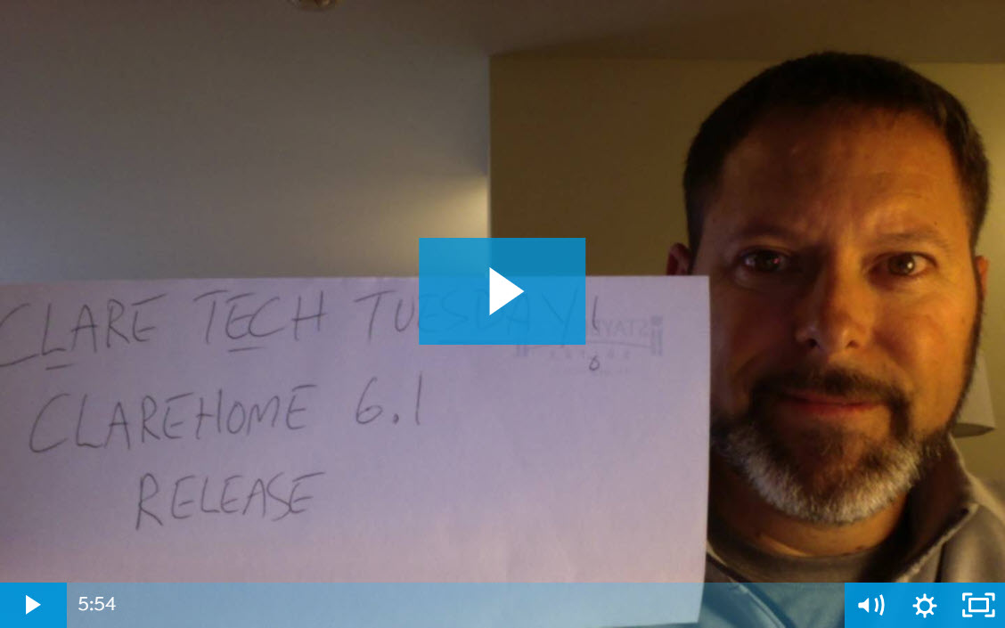 Clare Tech Tuesday: What's New In ClareHome 6.1