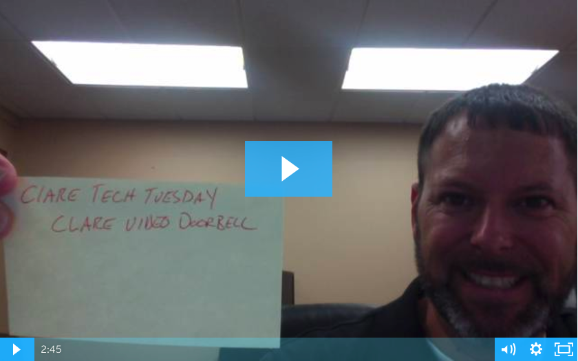 Clare Tech Tuesday: Clare Video Doorbell