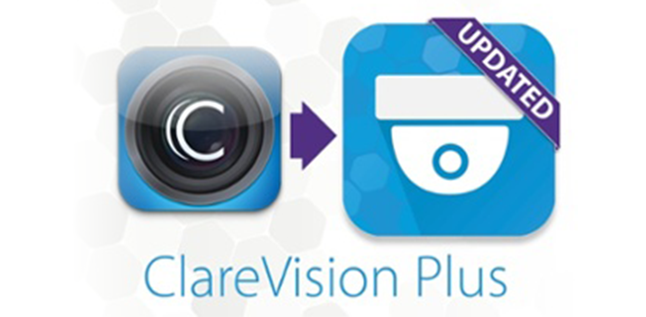 Transitioning from The ClareVision App to The ClareVision Plus App