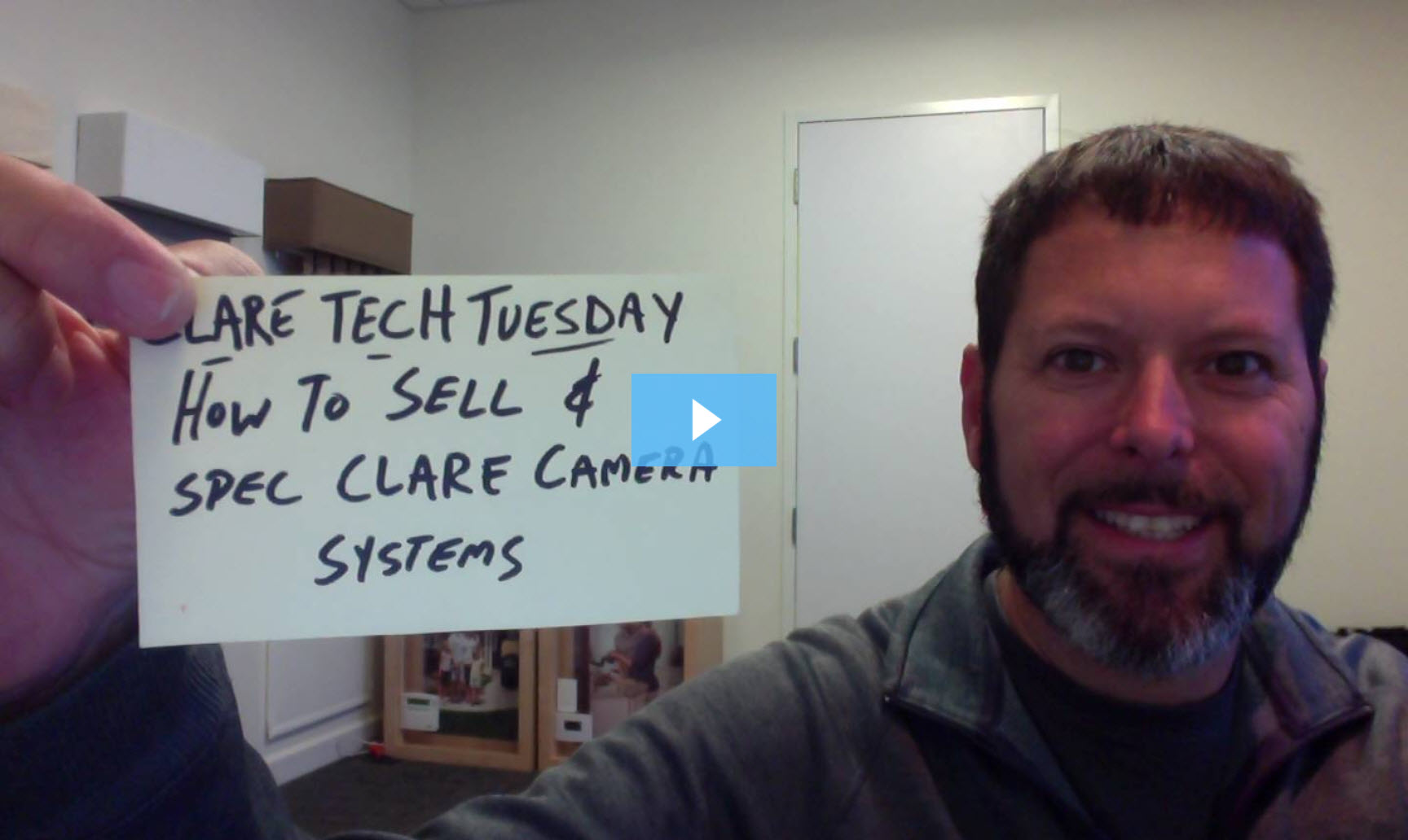 Clare Tech Tuesday: How to Sell & Spec Clare Camera Systems